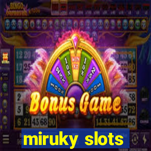 miruky slots